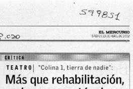 Más que rehabilitación, un buen espectáculo  [artículo] Juan Antonio Muñoz
