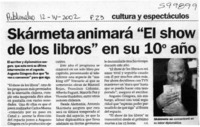 Skármeta animará "El show de los libros" en su 10° año  [artículo] X. O.