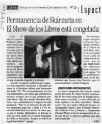 Permanencia de Skármeta en El show de los libros está congelada  [artículo] A. S. C.