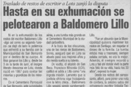 Hasta en su exhumación se pelotearon a Baldomero Lillo  [artículo]