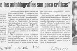 "Casi siempre las autobiografías son poco críticas"  [artículo] Jorge Sánchez