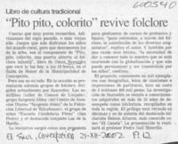 "Pito pito, colorito" revive folclore  [artículo]
