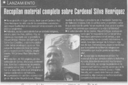 Recopilan material completo sobre Cardenal Silva Henríquez  [artículo]