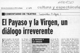 El Payaso y la virgen, un diálogo irreverente  [artículo] Leopoldo Pulgar I.