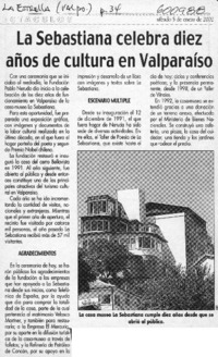 La Sebastiana celebra diez años de cultura en Valparaíso  [artículo]