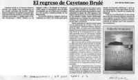 El regreso de Cayetano Brulé  [artículo] Marino Muñoz Lagos