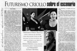 Futurismo criollo sobre el escenario  [artículo] Sergio Tanhnuz