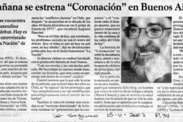 Mañana se estrena "Coronación" en Buenos Aires  [artículo]