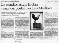 Un estudio rescata la obra visual del poeta Juan Luis Martínez  [artículo] Elizabeth Neira