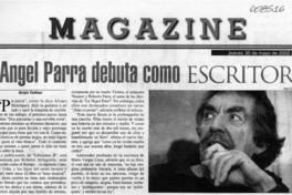 Ángel Parra debuta como escritor  [artículo] Sergio Tanhnuz