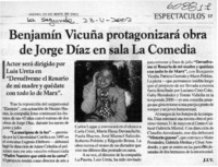 Benjamín Vicuña protagonizará obra de Jorge Díaz en sala La Comedia  [artículo] J. I. V.
