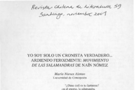 Yo soy sólo un cronista verdadero, arriendo ferozmente, Movimiento de las salamandras de Naín Nómez