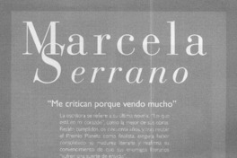 Marcela Serrano, "me critican porque vendo mucho"  [artículo] Marta Castillo