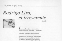 Rodrigo Lira, el irreverente