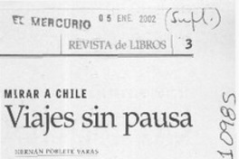 Viajes sin pausa  [artículo] Hernán Poblete Varas