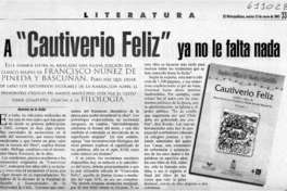 A "Cautiverio feliz" ya no le falta nada