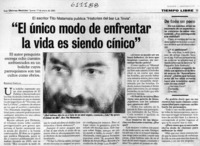 "El único modo de enfrentar la vida es siendo cínico"  [artículo] Rodrigo Castillo