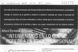 "Intervenimos en lo que se refiere a la ética profesional"  [artículo]