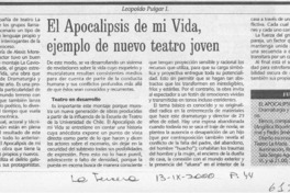 El apocalipsis de mi vida, ejemplo de nuevo teatro joven  [artículo] Leopoldo Pulgar