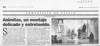 Animitas, un montaje delicado y entretenido  [artículo] Leopoldo Pulgar