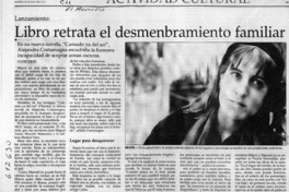 Libro retrata el desmenbramiento familiar  [artículo] Elizabeth Neira