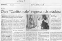 Obra "Cariño malo" regresa más madura  [artículo] Verónica Marinao