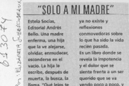 "Sólo a mi madre"  [artículo] Elizabeth Subercaseaux