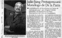 Julio Jung protagonizará monólogo de De la Parra  [artículo]