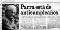 Parra está de anticumpleaños  [artículo]