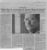 "Este tipo de montajes le hacen bien al teatro"