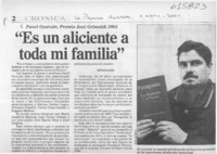 "Es un aliciente a toda mi familia"  [artículo]