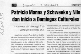 Patricio Manns y Schwenke y Nilo dan inicio a Domingos Culturales  [artículo]