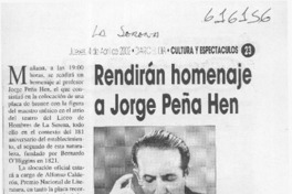 Rendirán homenaje a Jorge Peña Hen  [artículo]