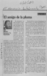 El amigo de la pluma  [artículo] Mario Escobar U.