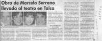 Obra de Marcela Serrano llevada al teatro en Talca  [artículo]
