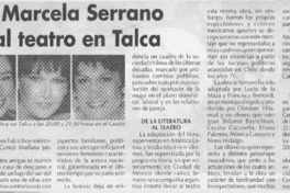 Obra de Marcela Serrano llevada al teatro en Talca  [artículo]