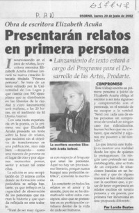 Presentarán relatos en primera persona  [artículo] Loreto Bustos