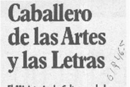 Caballero de las artes y las letras  [artículo]