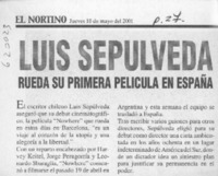 Luis Sepúlveda rueda su primera película en España  [artículo]