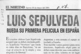 Luis Sepúlveda rueda su primera película en España  [artículo]