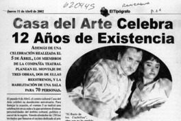 Casa del arte celebra 12 años de existencia  [artículo]