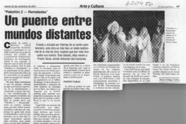 Un puente entre mundos distantes  [artículo] Marta Zúñiga Gatica