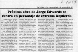 Próxima obra de Jorge Edwards se centra en personaje de extrema izquierda