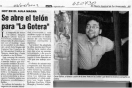 Se abre el telón para "La Gotera"  [artículo]