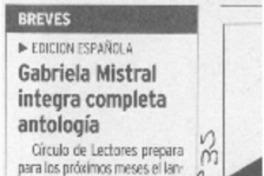 Gabriela Mistral integra completa antología  [artículo]