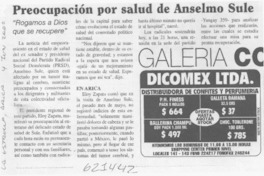 Preocupación por salud de Anselmo Sule  [artículo]