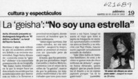 La "geisha", "no soy una estrella"  [artículo]