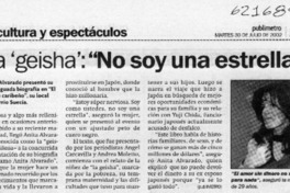 La "geisha", "no soy una estrella"  [artículo]
