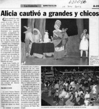 Alicia cautivó a grandes y chicos  [artículo]