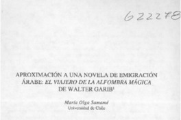 Aproximación a una novela de emigración árabe, El viajero de la alfombra mágica de Walter Garib